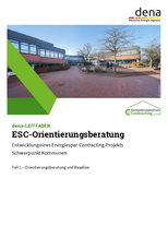 dena-LEITFADEN: ESC-Orientierungsberatung – Entwicklung eines Energiespar-Contracting-Projekts